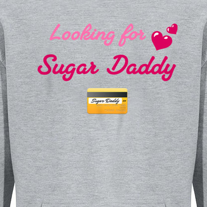 Looking for Daddy 💳 – Premium Adult Hoodie Dress