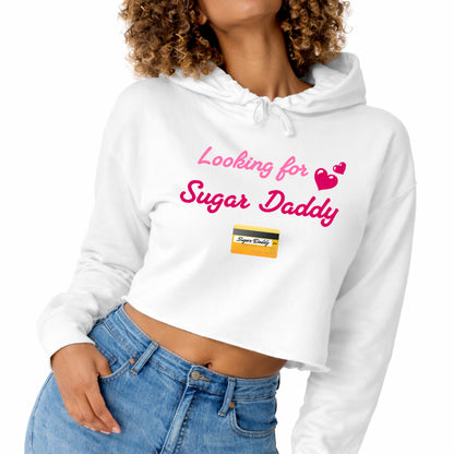 Looking for Daddy 💳 – Crop Hoodie