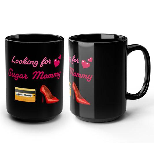 Looking for Mommy🇺🇸 👠 – Black Mug 15oz