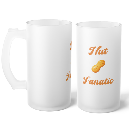 Nut 🥜 Fanatic – Frosted Glass Beer Mug 16oz