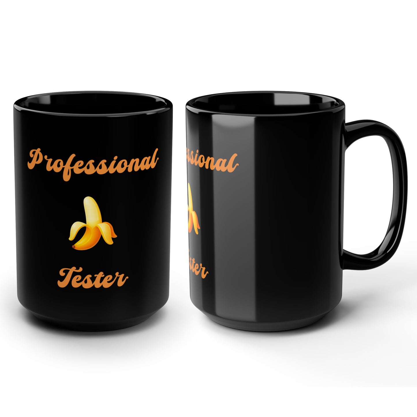 Professional 🍌 Tester – Black Mug 15oz