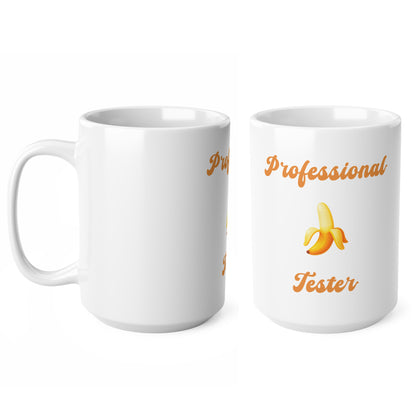 Professional 🍌 Tester – White Mug 15oz