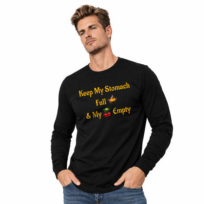 Keep My Stomach Full 🍲 – Unisex Jersey Long Sleeve Tee