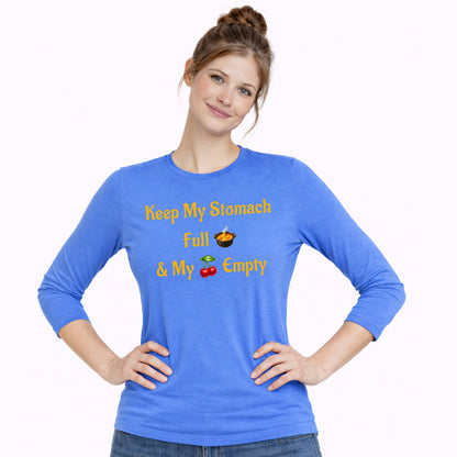 Keep My Stomach Full 🍲 – Women’s Perfect Blend® CVC Long Sleeve Tee