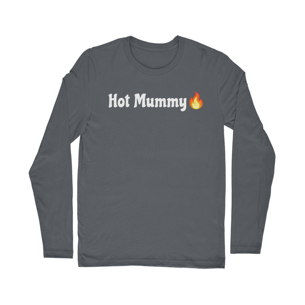 Hot Mummy🇬🇧 🔥 – Classic Long Sleeve T-Shirt